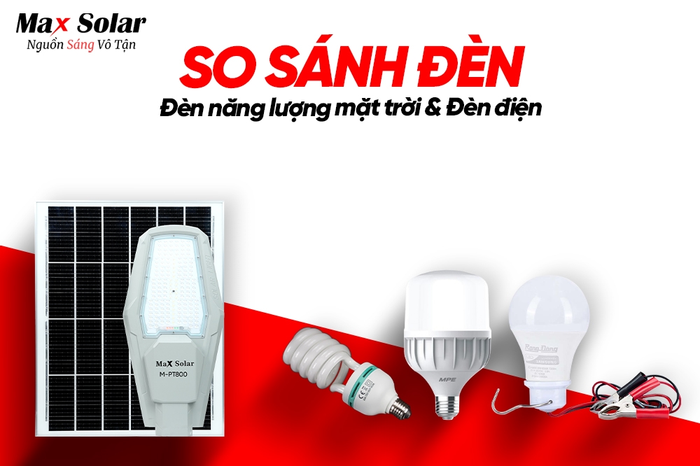 So sánh đèn năng lượng mặt trời và đèn điện thông thường